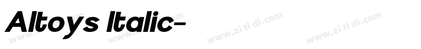 Altoys Italic字体转换 Altoys Italic字体转换